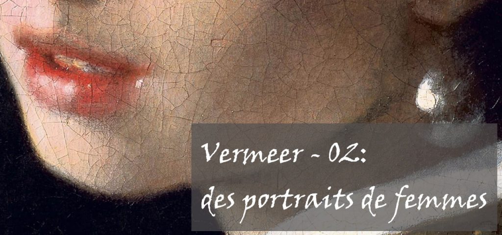 Image d'accueil pour la seconde partie sur Vermeer